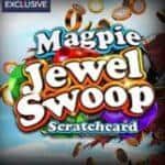 Magpie Jewel Scoop Instant Win and Scratchcard Games at Gala Spins Casino