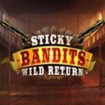 Sticky Bandits Wild Return at Gala Spins