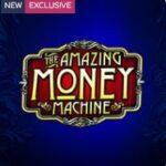 The Amazing Money Machine online videoslots at Gala Spins Casino in 2022