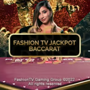 Fasion TV Jackpot Baccarat